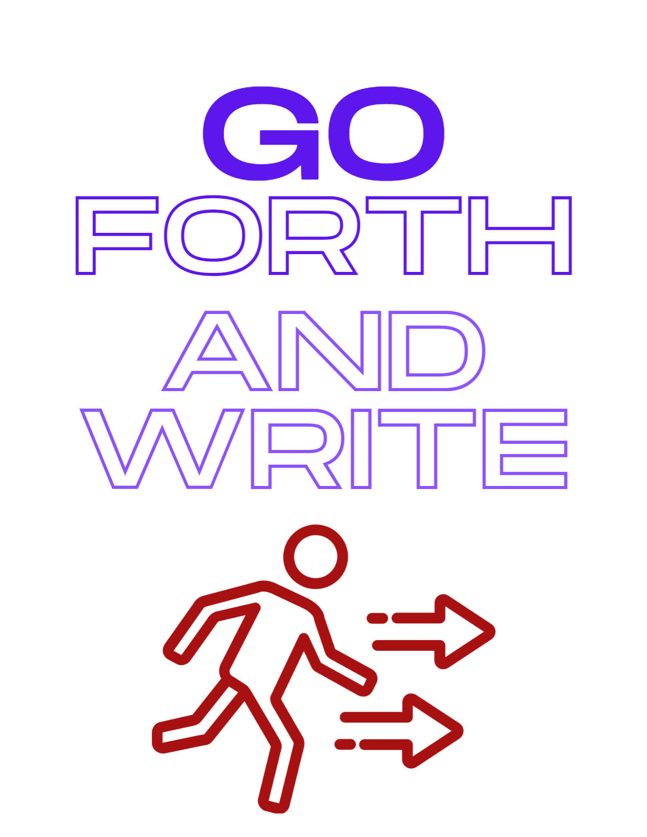 Go forth and write!